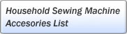 Household Sewing Machine Accesories List