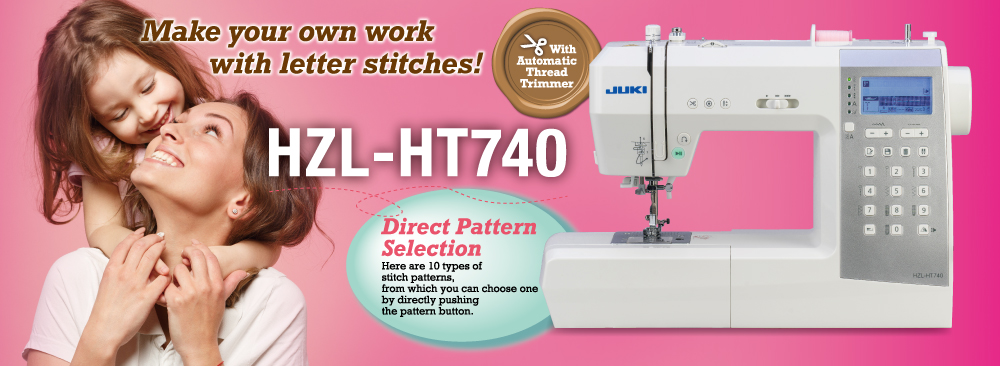 HZL-HT740｜JUKI Household Sewing Machine Div.