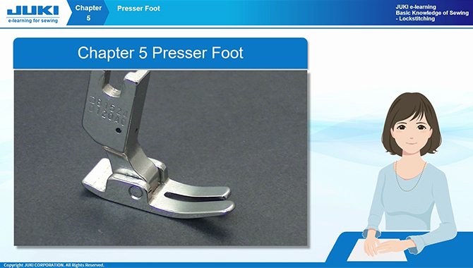 Chapter 5 : Presser Foot