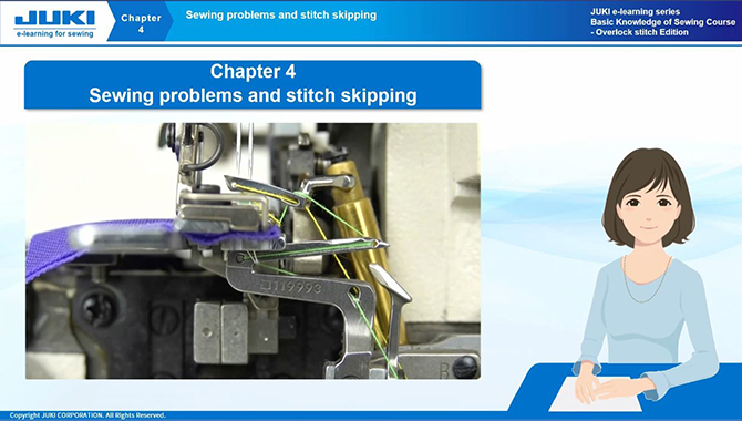 Chapter 4 :Sewing problems and stitch skipping
