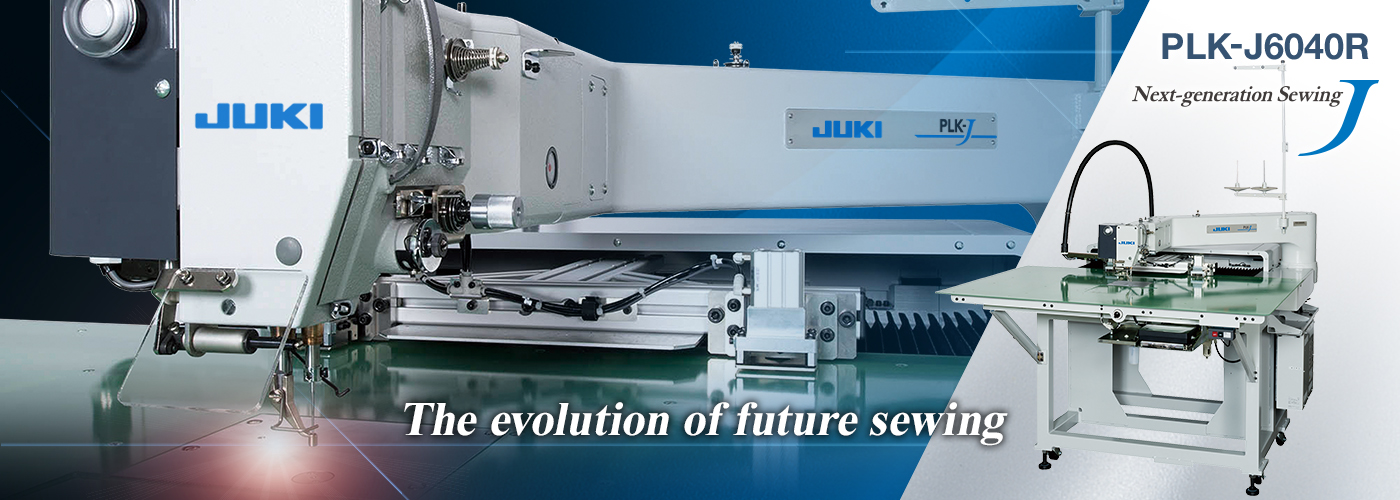 PLK-J6040R The evolution of future sewing